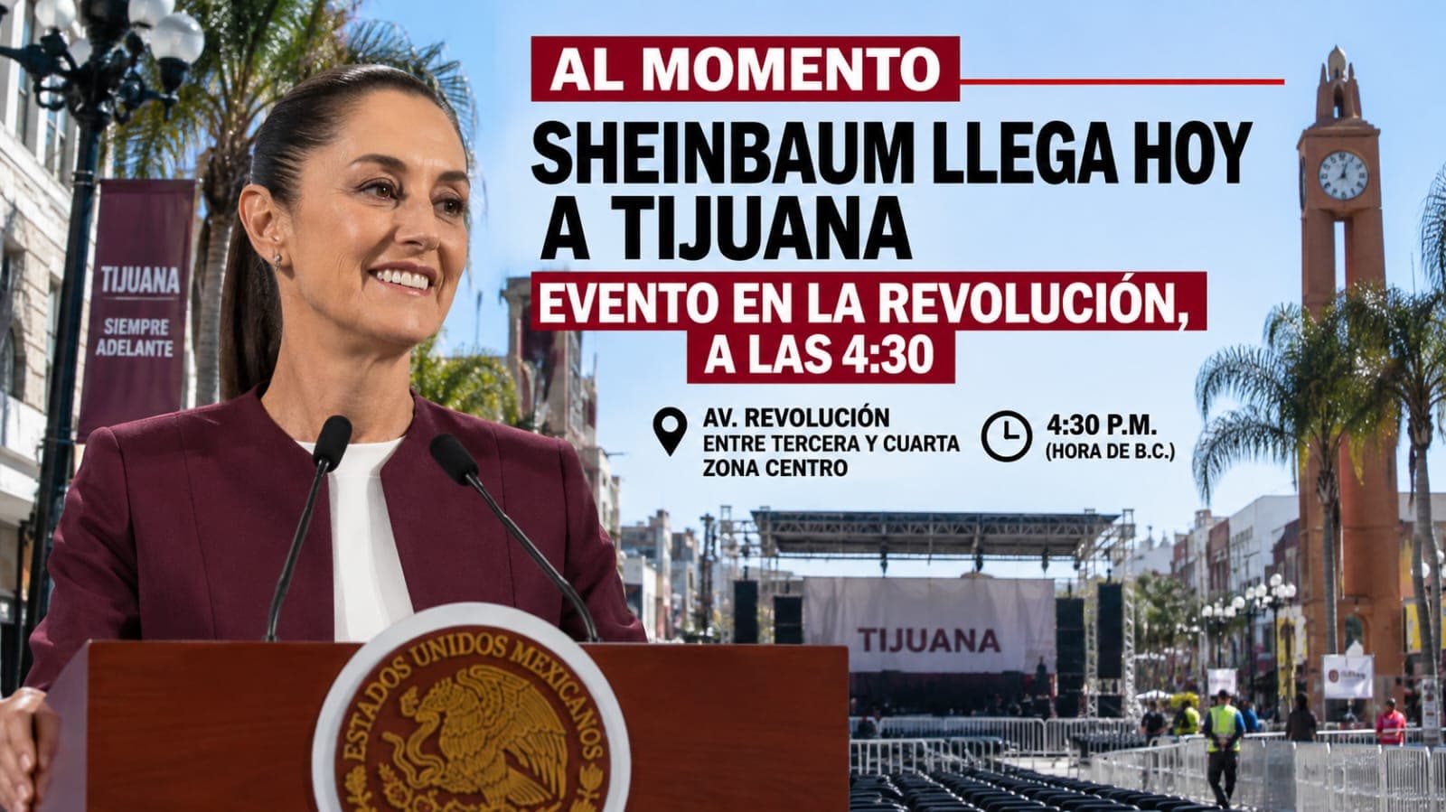 Sheinbaum llega hoy a Tijuana; evento en la Revolución a las 4:30