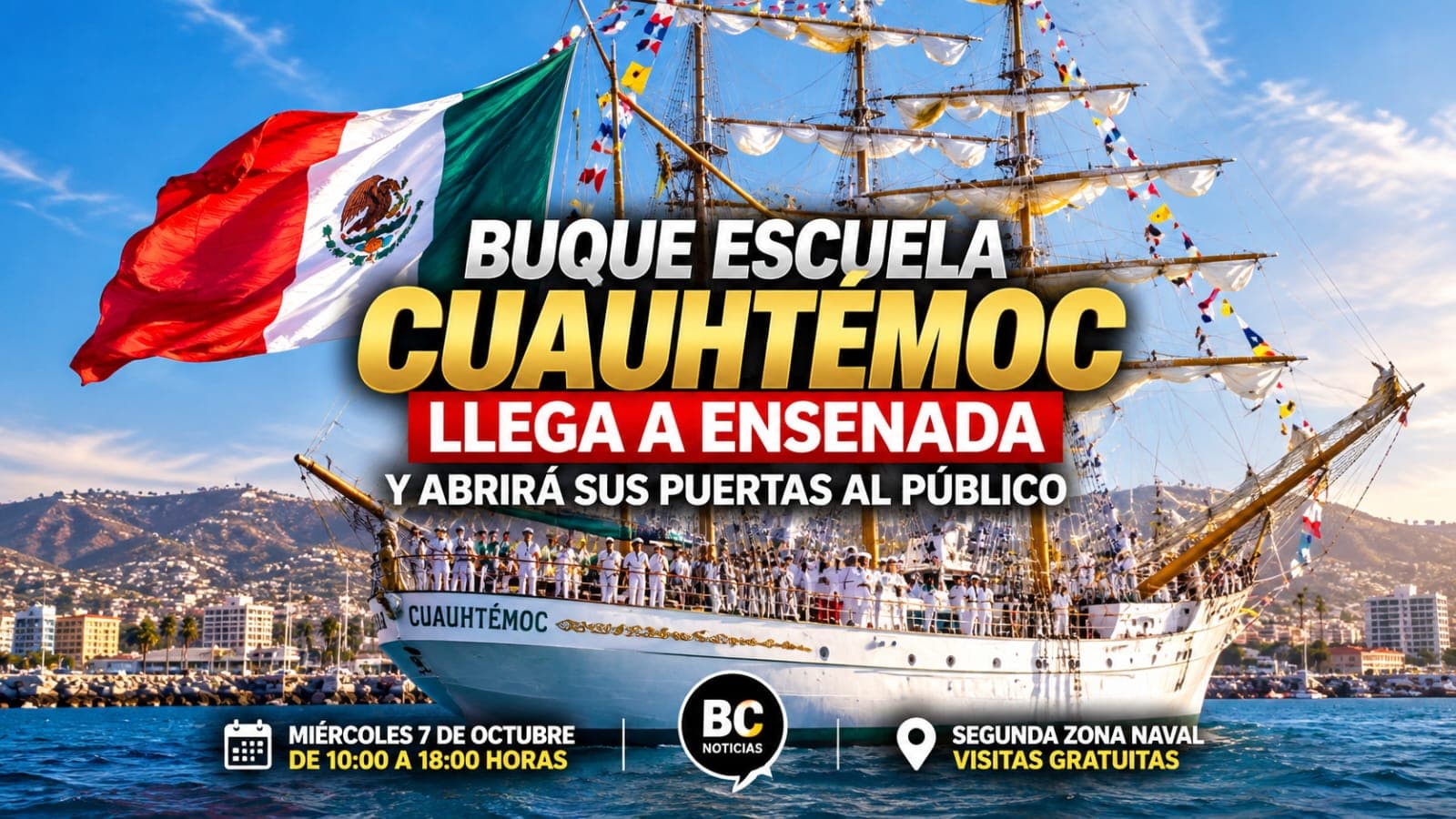 Buque Escuela Cuauhtémoc llega a Ensenada y abrirá gratis sus puertas al público