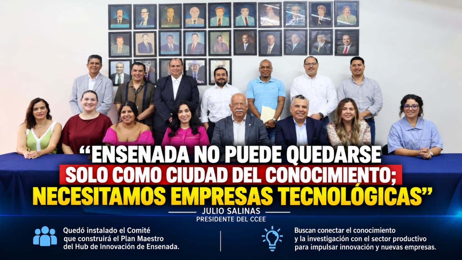 "Ensenada no puede quedarse solo como ciudad del conocimiento; necesitamos empresas tecnológicas": Julio Salinas