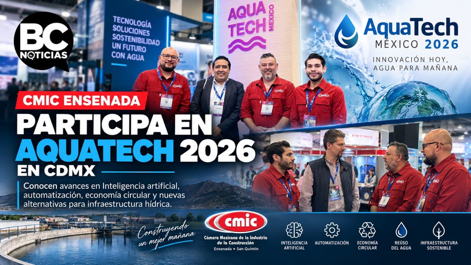 CMIC Ensenada va por tecnología para enfrentar el reto del agua; participa en AquaTech 2026