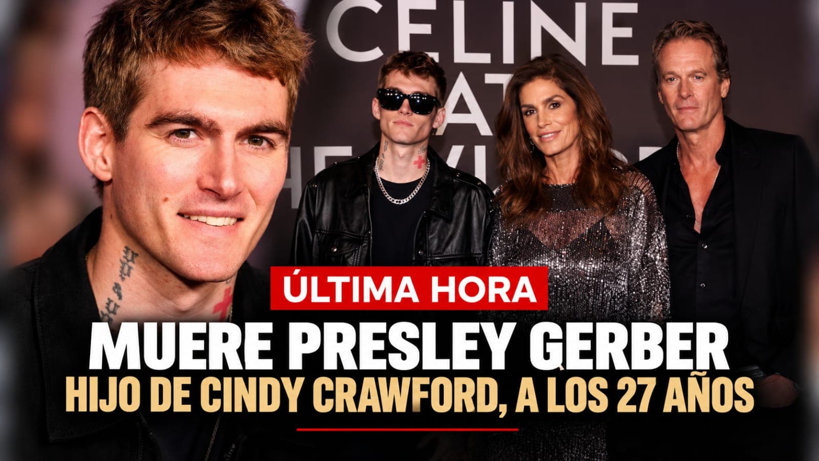 Muere Presley Gerber, hijo de Cindy Crawford, a los 27 años