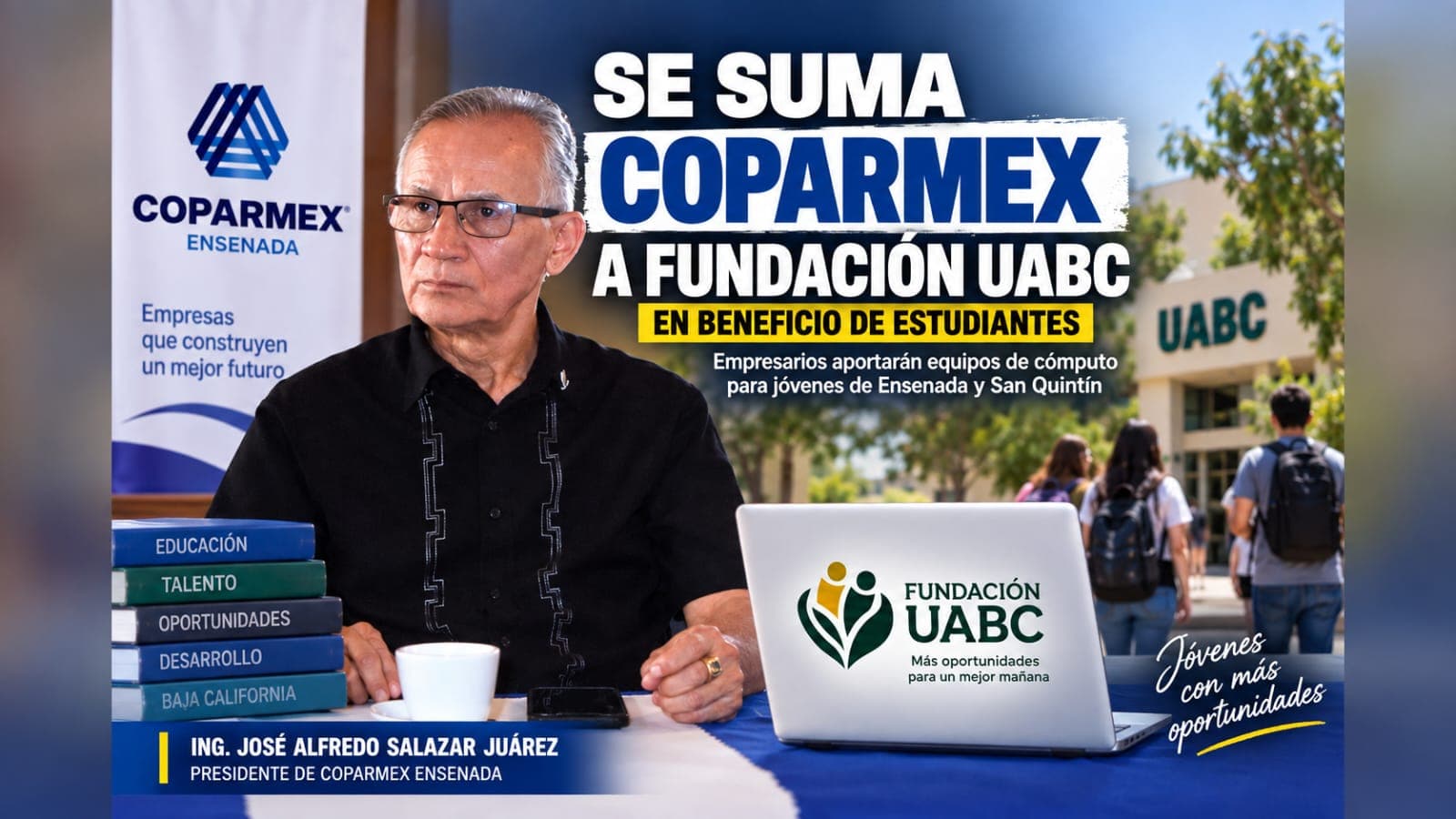 Se suma COPARMEX a Fundación UABC en beneficio de estudiantes de escasos recursos